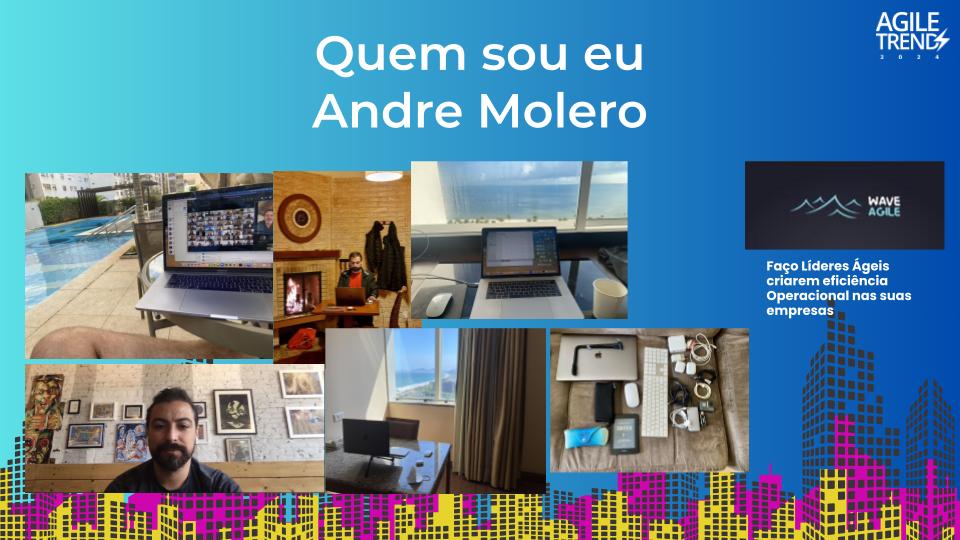 aprensentação Andre Moelro